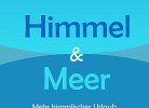 Himmlisch und mehr!